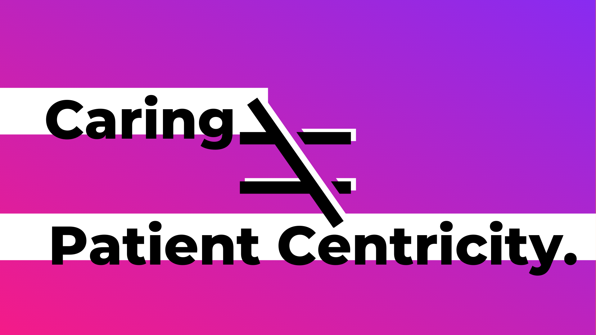 Don’t be fooled: caring about patients is not patient centricity | Savvy Cooperative | #AskPatients